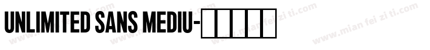 Unlimited Sans Mediu字体转换